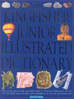 The Kingfisher Junior Illustrated Dictionary