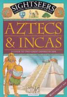 Aztecs & Incas