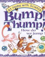 Bump! Thump! How Do We Jump?