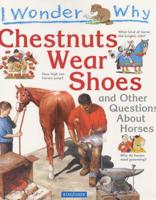 I Wonder Why Chestnuts Wear Shoes