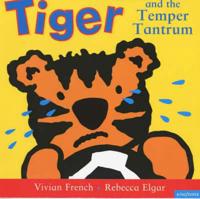 Tiger and the Temper Tantrum