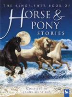 The Kingfisher Book of Horse & Pony Stories