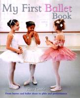 My First Ballet Book