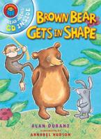 Brown Bear Gets in Shape