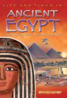 Life and Times in Ancient Egypt