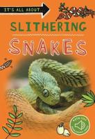 Slithering Snakes