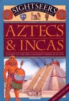 Aztecs & Incas