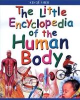 The Little Encyclopedia of the Human Body