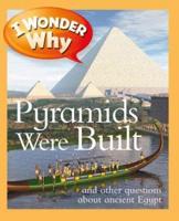 US I Wonder Why Pyramids Were Built
