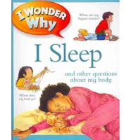 US I Wonder Why I Sleep