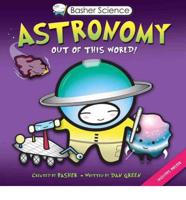 Basher Science: Astronomy