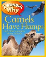 US I Wonder Why Camels Have Humps