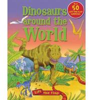 Dinosaurs Around the World (Lift the Flap)