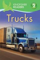Kingfisher Readers: Trucks (Level 2: Beginning to Read Alone)