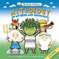 Basher History: Mythology