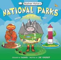 Basher History: National Parks