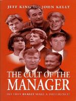 The Cult of the Manager