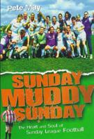 Sunday Muddy Sunday