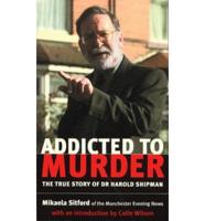 Addicted to Murder