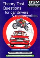 Theory Test Questions for Car Drivers & Motorcyclists 2001/2002