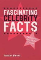 Fascinating Celebrity Facts