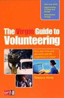 The Virgin Guide to Volunteering