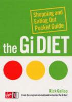 The Gi Diet Shopping and Eating Out Pocket Guide