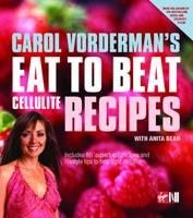 Carol Vorderman's Eat to Beat Cellulite Recipes