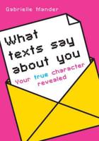 What Texts Say About You