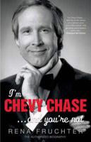 I'm Chevy Chase ... And You're Not