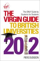 The Virgin Books Guide to British Universities 2012