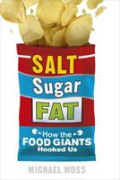 Salt, Sugar, Fat