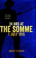 24 Hrs at the Somme, 1 July 1916