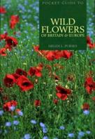 Pocket Guide to Wild Flowers of Britain & Europe