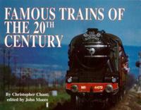 Famous Trains of the 20th Century