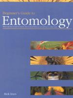 Beginner's Guide to Entomology