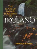 The Book of Fairy and Folk Tales of Ireland