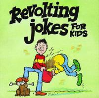 Revolting Jokes for Kids