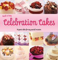 Quick & Easy Celebration Cakes