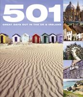 501 Great Days Out in the UK & Ireland