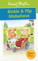 Binkle & Flip Misbehave
