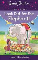 Look Out for the Elephant!