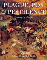 Plague, Pox & Pestilence