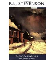 The Body Snatcher and Other Stories