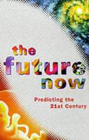 The Future Now