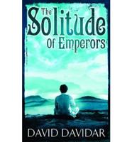 The Solitude of Emperors