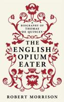 The English Opium Eater