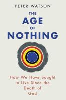 The Age of Nothing