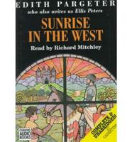 Sunrise in the West. Complete & Unabridged