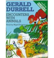 Encounters With Animals. Complete & Unabridged